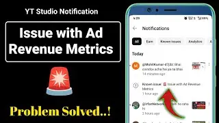 🚨 Issue with Ad Revenue Metrics In Yt Studio  | YouTube Me Issue with Ad Revenue Metrics Kya hai 