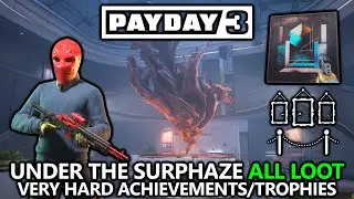 Payday 3 - Under the Surphaze All Loot: Very Hard - Art Critic & True Connoisseur Achievement/Trophy