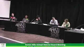 2/20/25 Forest Hills School District School Board Meeting