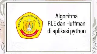 Algoritma RLE dan Huffman di aplikasi python