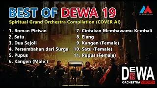 BEST OF DEWA 19 - Spiritual Grand Orchestra Compilation Version