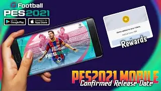 Pes2021 Mobile Season Update - Confirmed Release Date, Rewards & Many More | Pes Is Savage