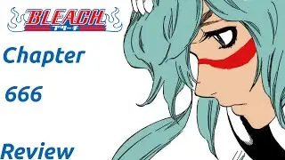 Bleach Chapter 666 Review