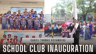 School Club Inauguration | 2025 | Daniel Thomas | Koyambedu