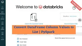 Convert DataFrame Column values to List | PySpark