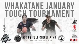 Restricted Women's Final - AZ1 vs FULL CIRCLE | Whakatāne January Touch Tournament 2026