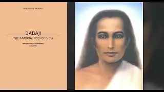 BABAJI THE IMMORTAL YOGI OF INDIA||YOGANAND PARAMHANS||LAHIRI MAHASHAY||MEDITATION||KRIYA YOG||