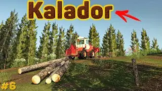 ➤#FS19➤Карта &laquo;Kalador Map&raquo;➤Selling timber to china➤