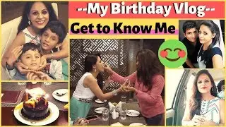 My birthday Vlog | Get To Know Me | ideas with aru vlog | Best Day Of My Life | ideas with aru