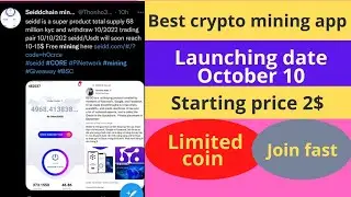 SEIDD| new crypto mining app| launching soon| expected price 2$
