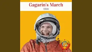 Gagarin's March