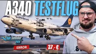 Mal wieder eine Katastrophe? Ich teste den A340 von LVFR im Karrieremodus vom MSFS 2024
