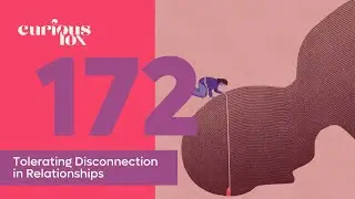 Tolerating Disconnection in Relationships