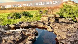Ubirr Rock Walk, Kakadu National Park - December 2023