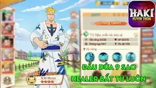 HAKI HUYỀN THOẠI #13: ĐẦU DỨA MARCO 9SAO ... SI&Ecirc;U CẤP HEALER XỨNG DANH 