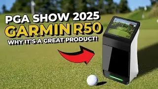 Garmin R50 at the PGA Show 2025. Should it be on your shopping list?