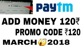 PAYTM ₹120 add MONEY PROMOCODE Offer Of 2018 March Latest working 1 No. ➡ ₹80 !! 10 No. ➡ ₹800 !!