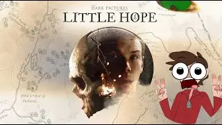 A Man Who Has Terrible Reaction Time Plays Little Hope (Full Game)