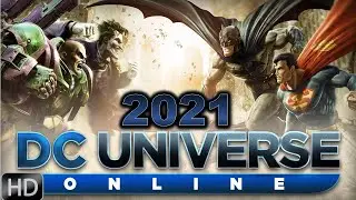 DC Universe Online In 2021