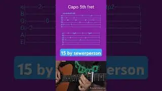 15 by sewerperson- Acoustic Guitar Tab #shorts
