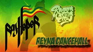 REYNA DANCEHALL RASHOPER THE HOOD REC RMC