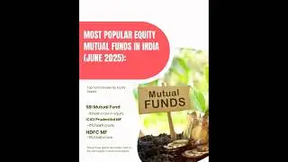 most popular equity mutual funds in India(June2025)#EquityMutualFunds  #MutualFundInvestment