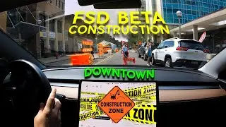 Tesla FSD Beta V8.2 Downtown and Construction Driving