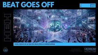 HARD TECHNO | Wolverave & Rave Heaven & MerkMine - Beat Goes Off [SUPPORT]