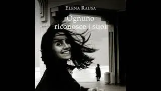 Ognuno riconosce i suoi - Elena Rausa