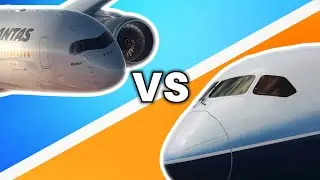 Airbus A350 vs Boeing 787 Dreamliner