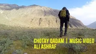 Chotay Qadam | Ali Ashraf | Music Video