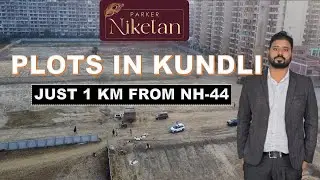 Parker Niketan Kundli Plots | New Launch Residential Plots | Best Investment Near Delhi NCR 