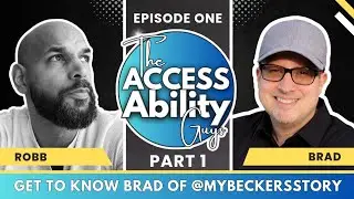 The ACCESSibility Guys Podcast! Part One of our very first episode, featuring Brad Miller