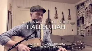 Hallelujah (Leonard Cohen cover by Janne Koskela)