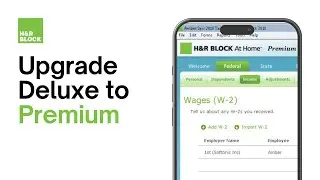 How to Upgrade H&R Block Deluxe to Premium in 2024 (Full Guide)