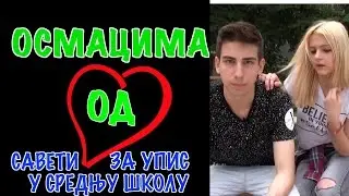 Osmacima od srca - saveti za upis u srednju školu.