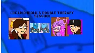 (Full Title/LUCARIO/RIOLU'S 1st DOUBLE THERAPY SESSION)