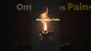 Can A Sound Reduce Pain? | Om  Explained Practical + scientific &rarr; high saves