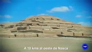 Centro Ceremonial de Cahuachi - Nasca