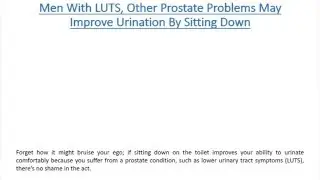 Men With LUTS, Other Prostate Problems May Improve Urination By Sitting Down
