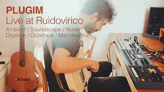 Live performance for Ruidov&iacute;rico / Soundscape - Ambient - Noise / Digitone + Machinedrum + Octatrack