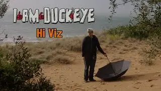 HI VIZ - I am Duckeye [OFFICIAL VIDEO]