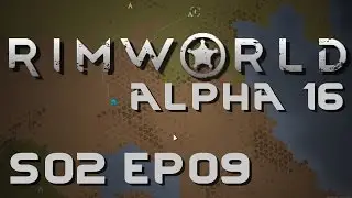 RIMWORLD ALPHA 16 | Psych | Сезон 2, Эпизод 9 | Давайте поиграем в RimWorld!