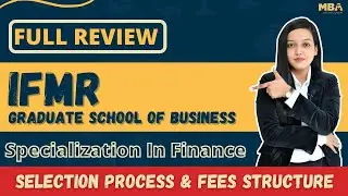 IFMR Chennai | MBA Programs | Finance Specialization | Admission | Eligibility | Fees | Placements