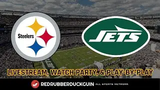 Steelers vs Jets | NFL Week 1 Livestream, Watch Party, and Play-by-Play