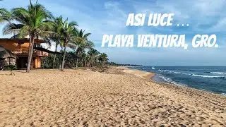 ASI LUCE ... PLAYA VENTURA, GRO. (Diciembre de 2020).