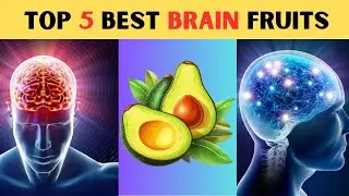 Top 5 Fruits to Boost Brain Function