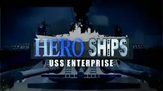 Hero Ships USS Enterprise