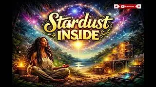 “Stardust Inside”