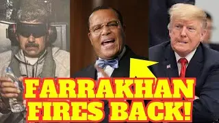 🚨 Louis Farrakhan Gives A Brutal Warning To Trump on MADURO Attack